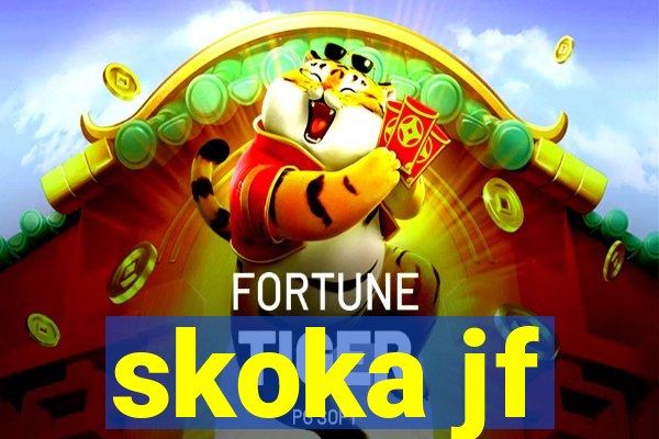 skoka jf